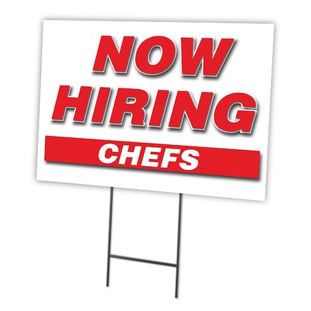 Now Hiring Chefs Yard Sign & Stake Outdoor Plastic Coroplast Window